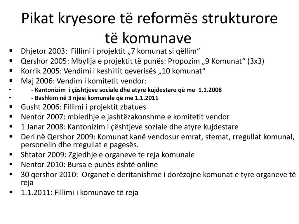 Pikat kryesore të reformës strukturore të komunave