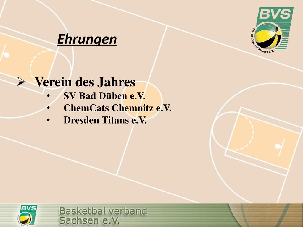 Ehrungen Verein des Jahres SV Bad Düben e.V. ChemCats Chemnitz e.V.