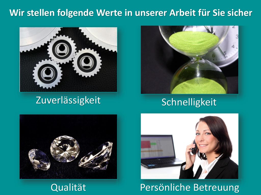 Wir stellen folgende Werte in unserer Arbeit für Sie sicher