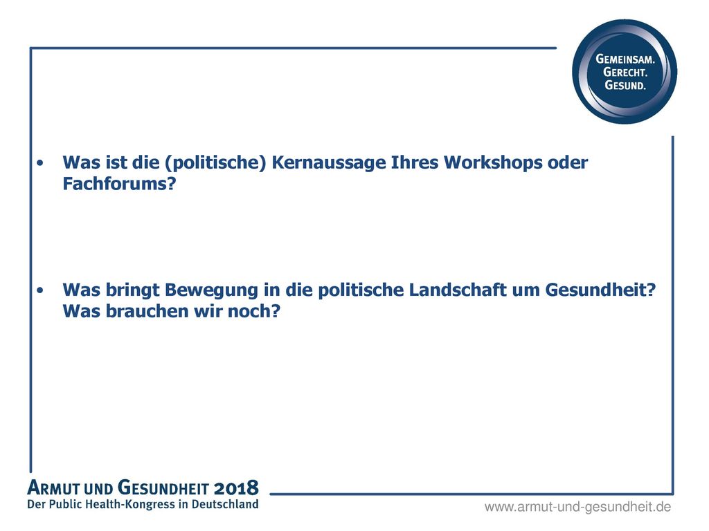 Was ist die (politische) Kernaussage Ihres Workshops oder Fachforums