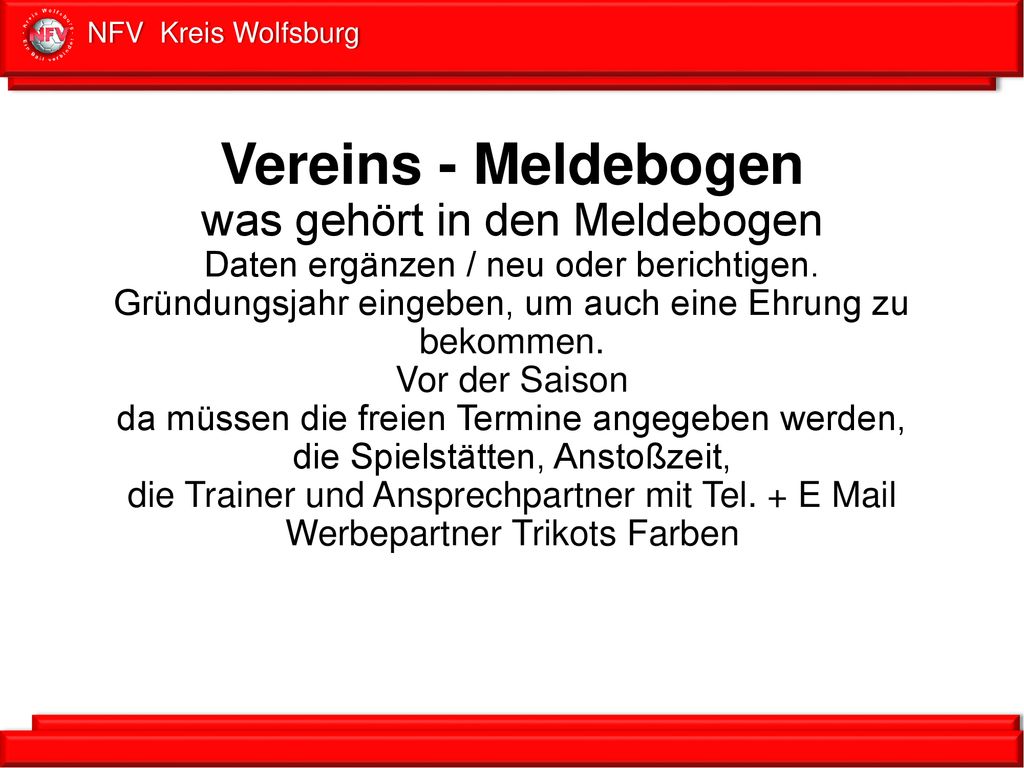 Vereins - Meldebogen was gehört in den Meldebogen Daten ergänzen / neu oder berichtigen.