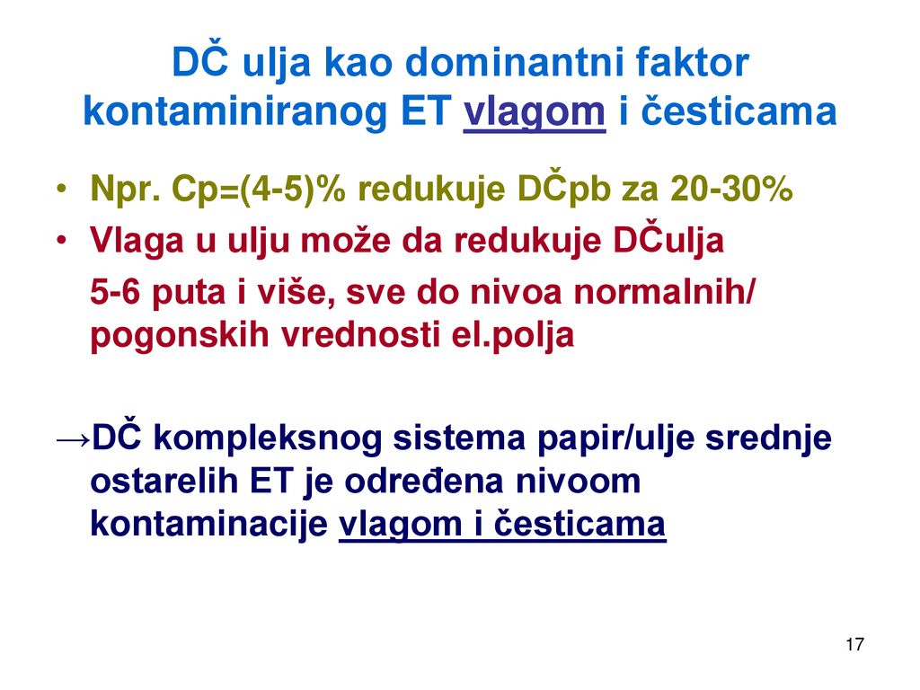 DČ ulja kao dominantni faktor kontaminiranog ET vlagom i česticama