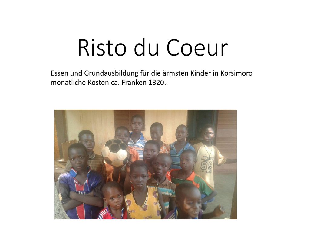 Risto du Coeur Essen und Grundausbildung für die ärmsten Kinder in Korsimoro monatliche Kosten ca.
