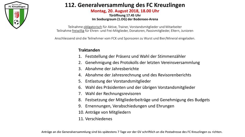 112. Generalversammlung des FC Kreuzlingen Montag, 20. August 2018, 18