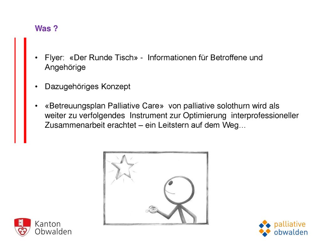 Was Flyer: «Der Runde Tisch» - Informationen für Betroffene und Angehörige. Dazugehöriges Konzept.