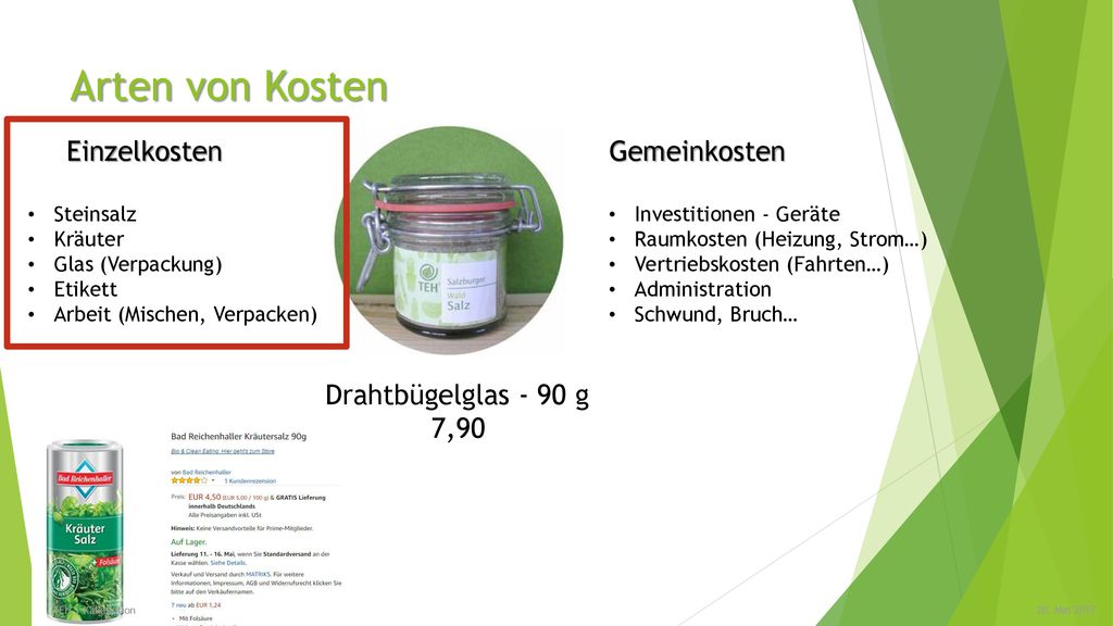 Arten von Kosten Einzelkosten Gemeinkosten Drahtbügelglas - 90 g 7,90