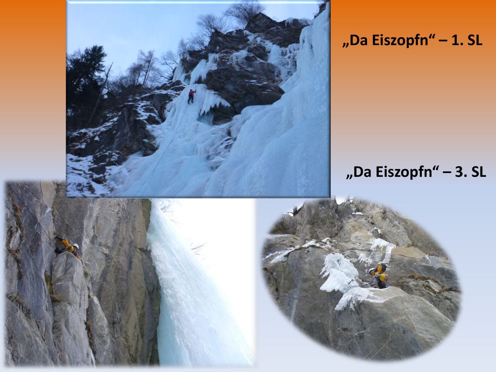 „Da Eiszopfn – 1. SL „Da Eiszopfn – 3. SL