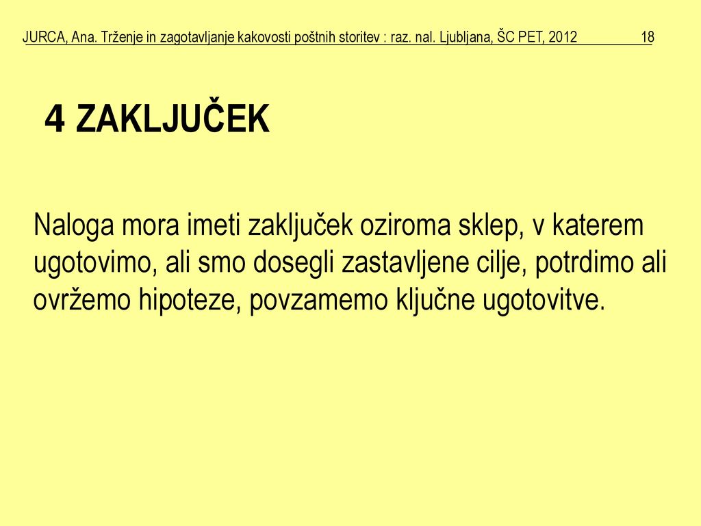 JURCA, Ana. Trženje in zagotavljanje kakovosti poštnih storitev : raz