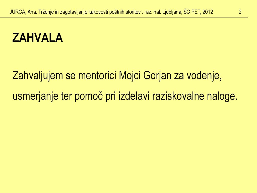 JURCA, Ana. Trženje in zagotavljanje kakovosti poštnih storitev : raz