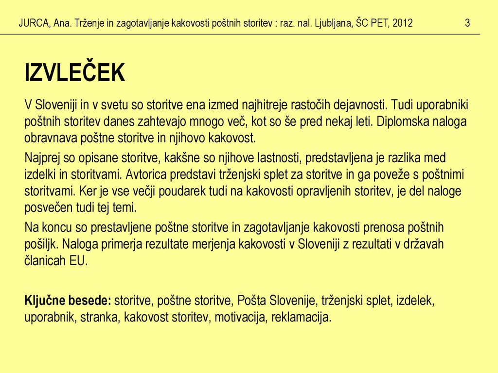 JURCA, Ana. Trženje in zagotavljanje kakovosti poštnih storitev : raz