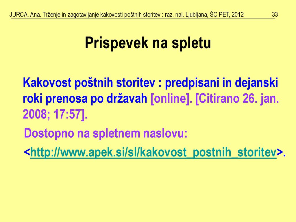 JURCA, Ana. Trženje in zagotavljanje kakovosti poštnih storitev : raz