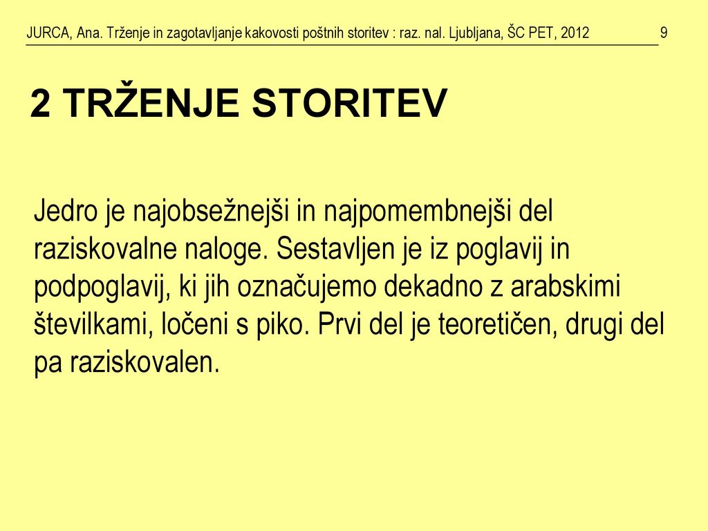 JURCA, Ana. Trženje in zagotavljanje kakovosti poštnih storitev : raz
