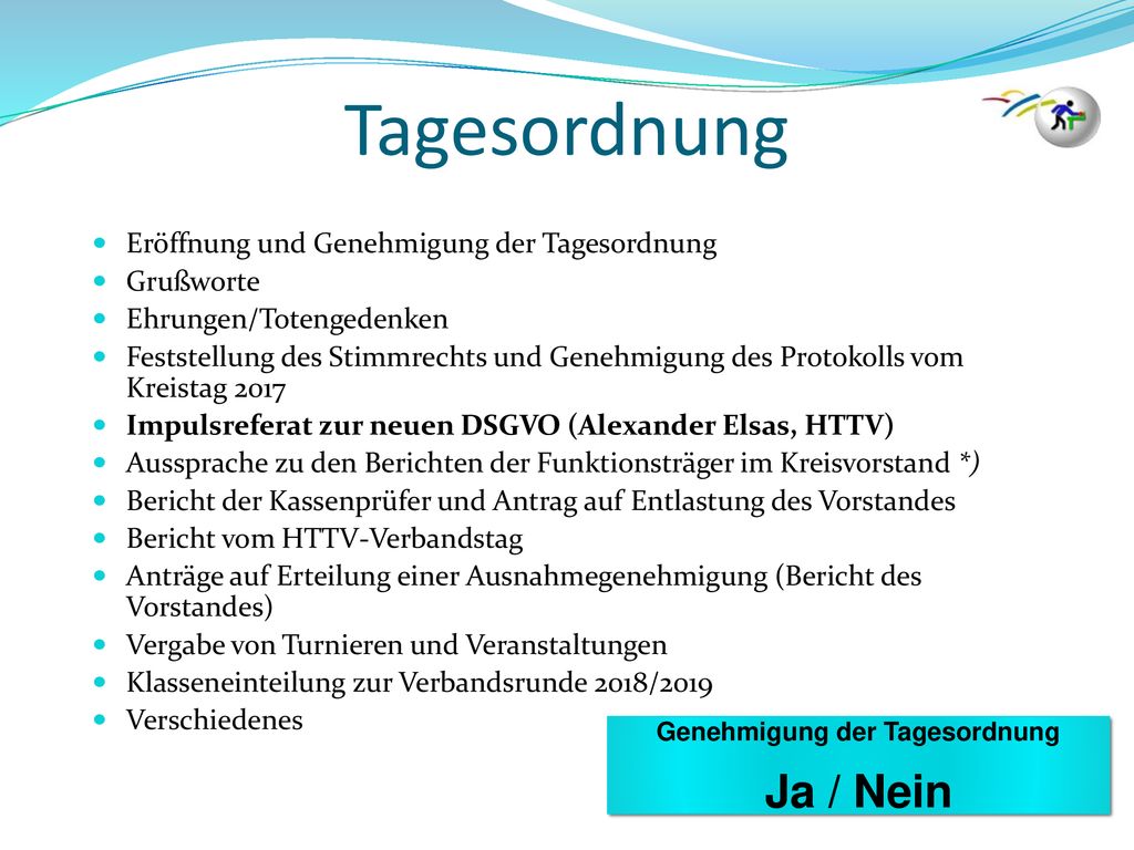 Genehmigung der Tagesordnung