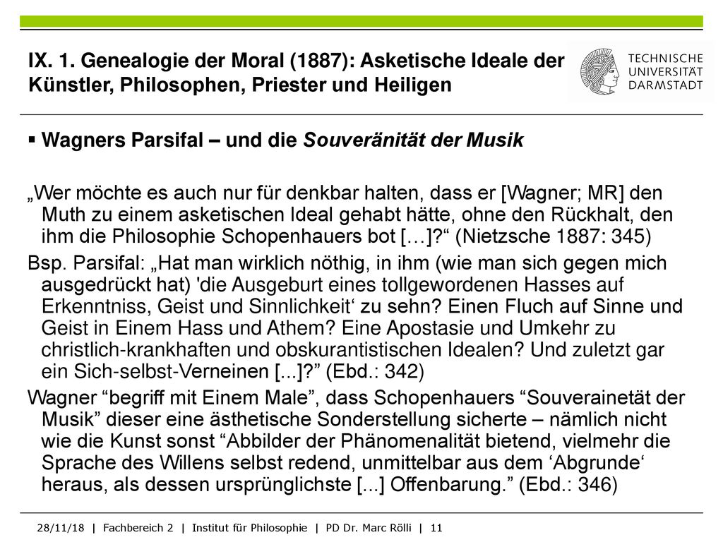 IX. 1. Genealogie der Moral (1887): Asketische Ideale der Künstler, Philosophen, Priester und Heiligen