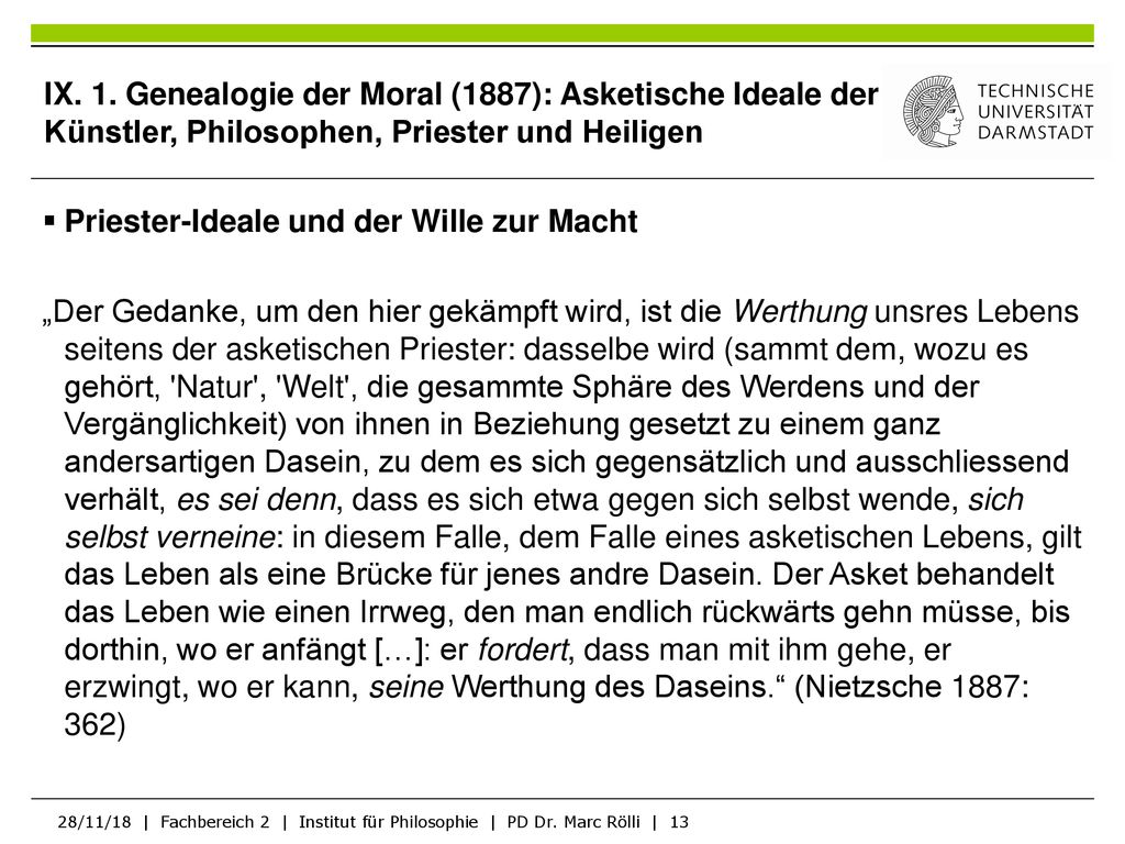 IX. 1. Genealogie der Moral (1887): Asketische Ideale der Künstler, Philosophen, Priester und Heiligen