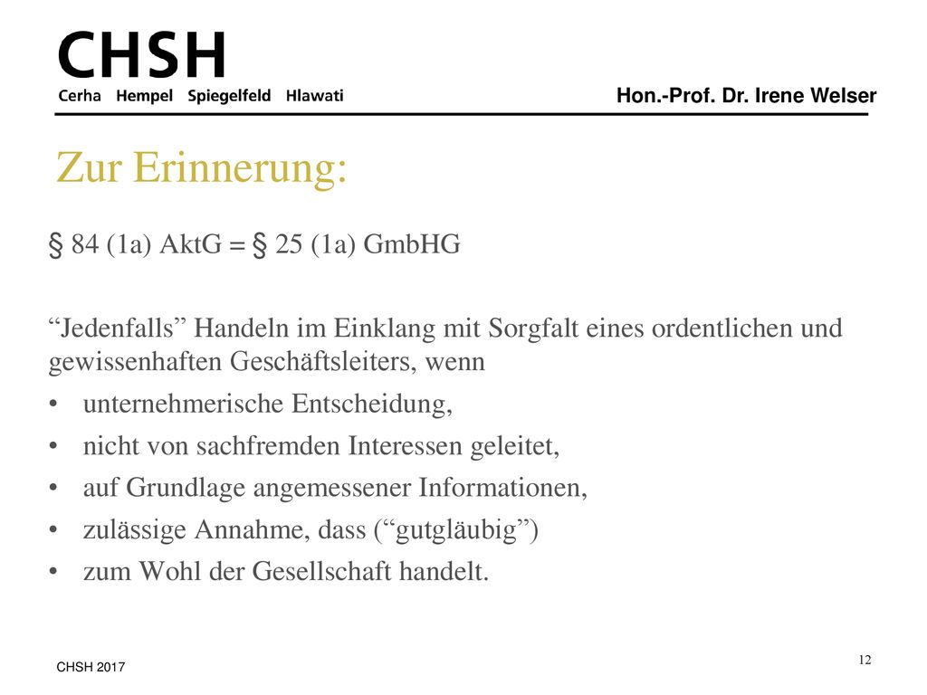 Zur Erinnerung: § 84 (1a) AktG = § 25 (1a) GmbHG