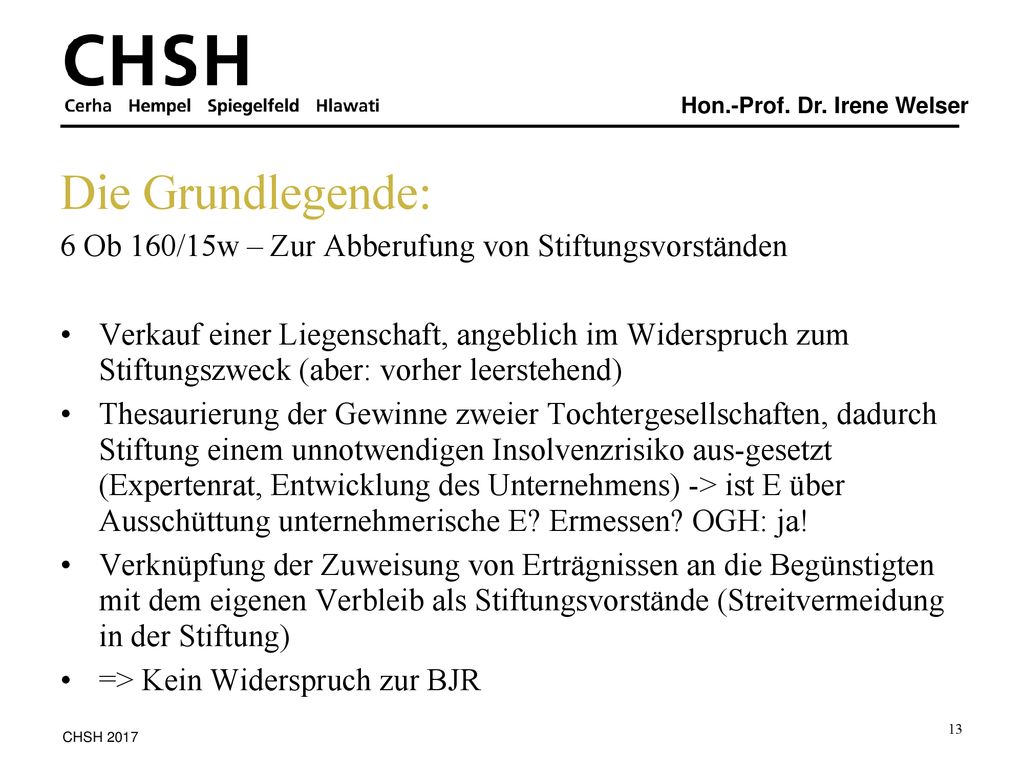 Die Grundlegende: 6 Ob 160/15w – Zur Abberufung von Stiftungsvorständen.