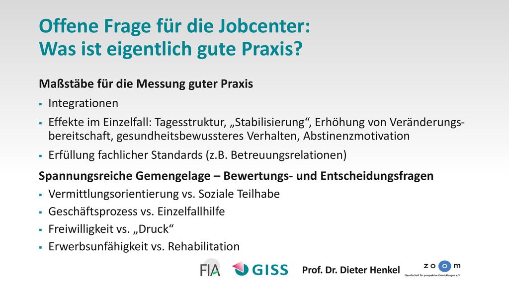 Offene Frage für die Jobcenter: Was ist eigentlich gute Praxis