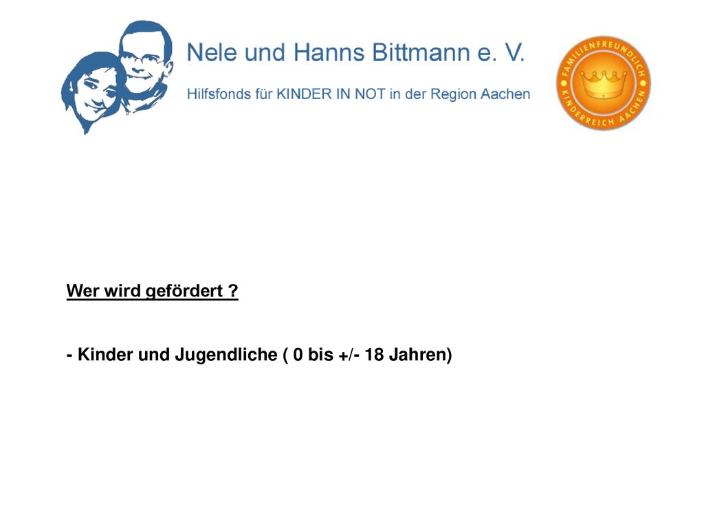 Wer wird gefördert - Kinder und Jugendliche ( 0 bis +/- 18 Jahren)