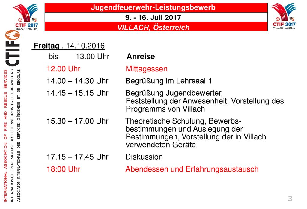 Freitag , bis Uhr Anreise Uhr Mittagessen