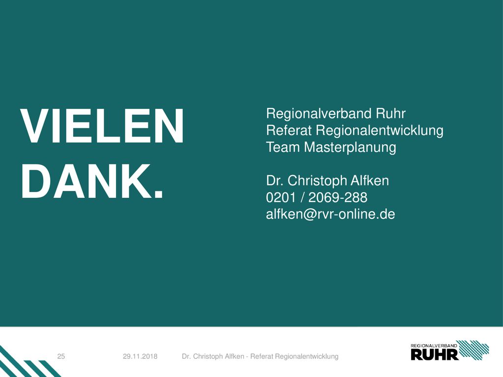 VIELEN DANK. Regionalverband Ruhr Referat Regionalentwicklung Team Masterplanung. Dr. Christoph Alfken.