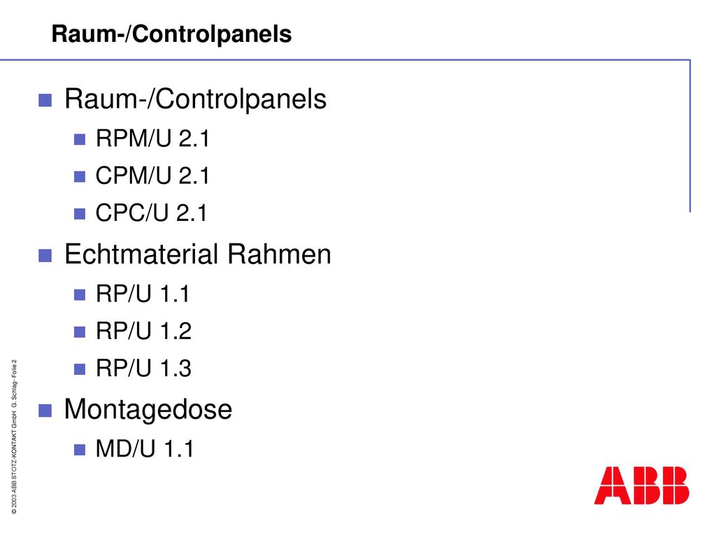 Raum-/Controlpanels Echtmaterial Rahmen Montagedose