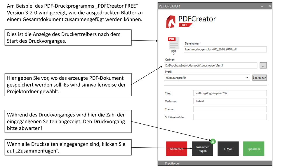 Am Beispiel des PDF-Druckprogramms „PDFCreator FREE Version wird gezeigt, wie die ausgedruckten Blätter zu einem Gesamtdokument zusammengefügt werden können.