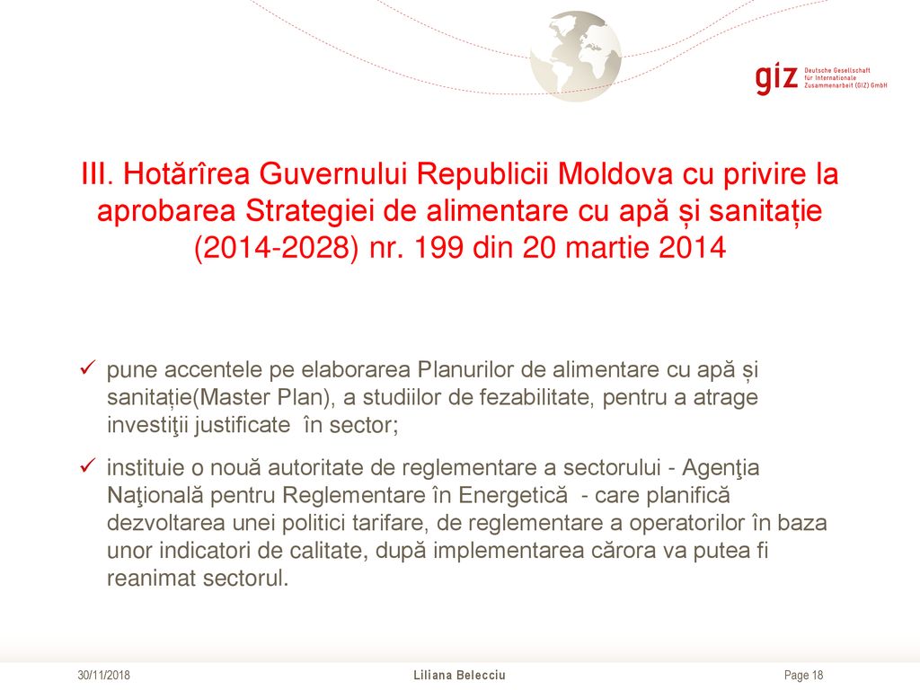 III. Hotărîrea Guvernului Republicii Moldova cu privire la aprobarea Strategiei de alimentare cu apă și sanitație ( ) nr. 199 din 20 martie 2014