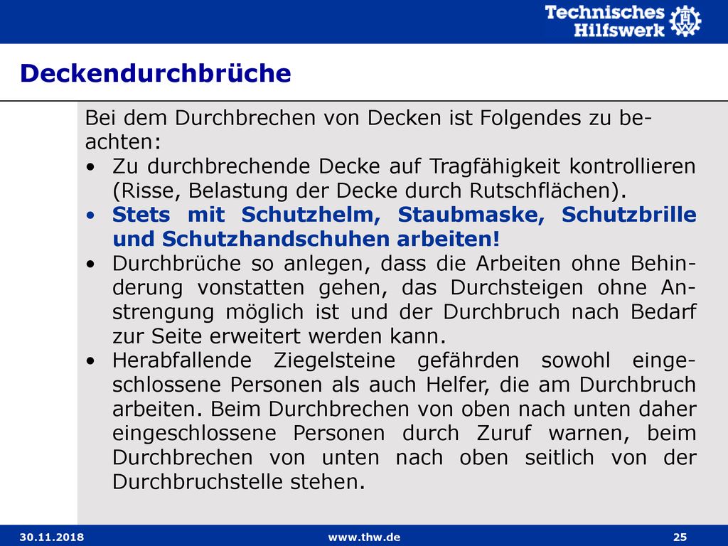 Deckendurchbrüche Bei dem Durchbrechen von Decken ist Folgendes zu be-