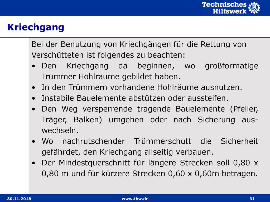 Kriechgang Bei der Benutzung von Kriechgängen für die Rettung von