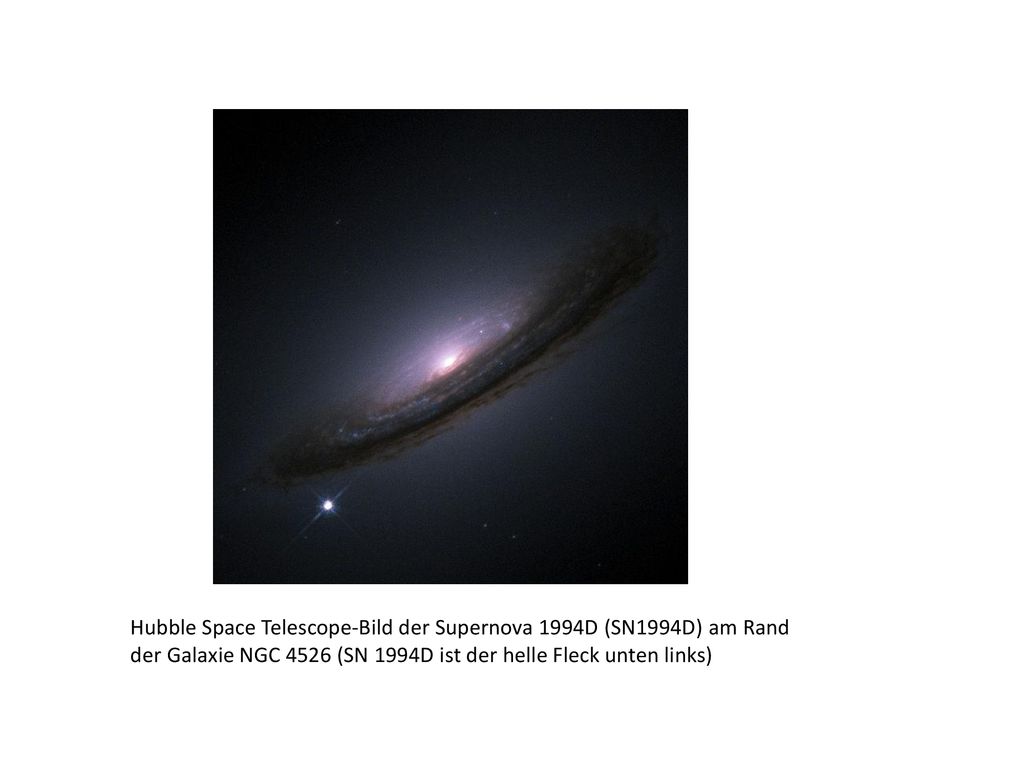 Hubble Space Telescope-Bild der Supernova 1994D (SN1994D) am Rand der Galaxie NGC 4526 (SN 1994D ist der helle Fleck unten links)
