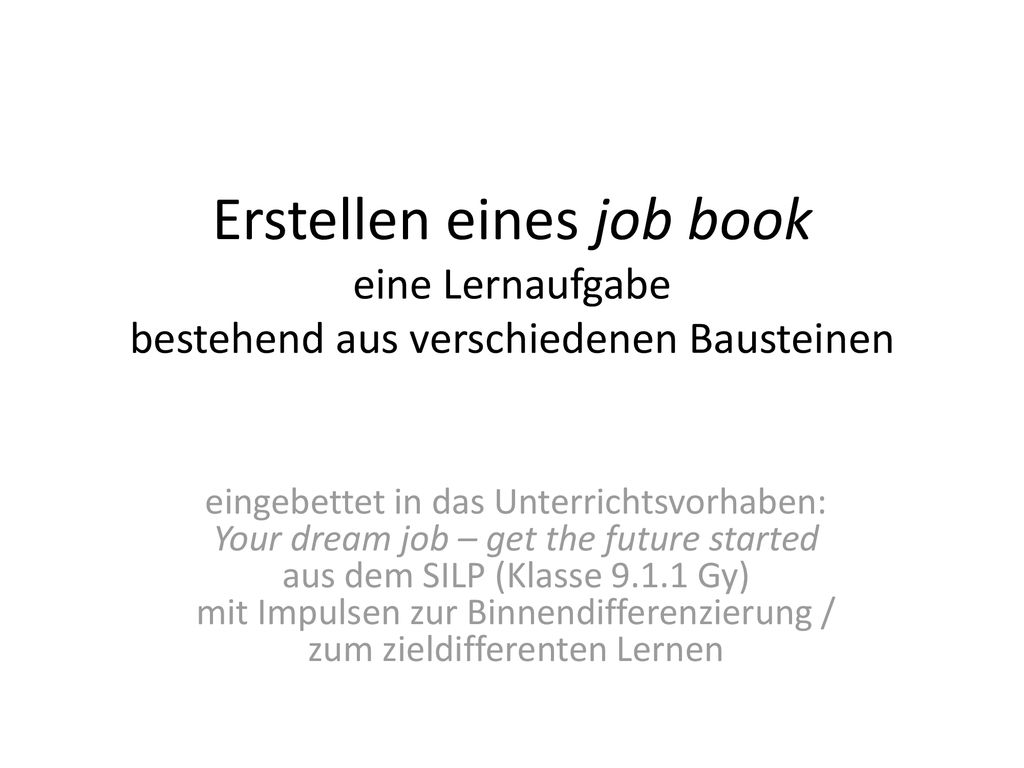 Erstellen eines job book eine Lernaufgabe bestehend aus verschiedenen Bausteinen