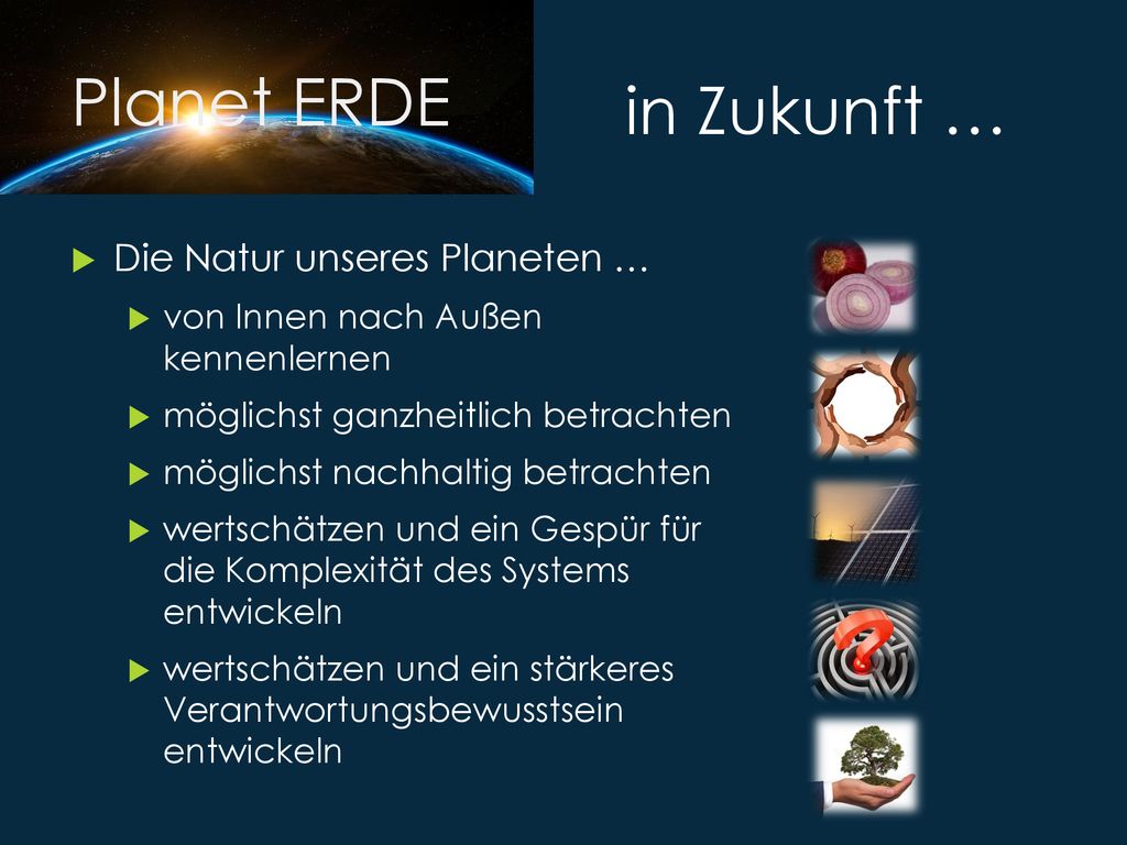 Planet ERDE in Zukunft … Die Natur unseres Planeten …