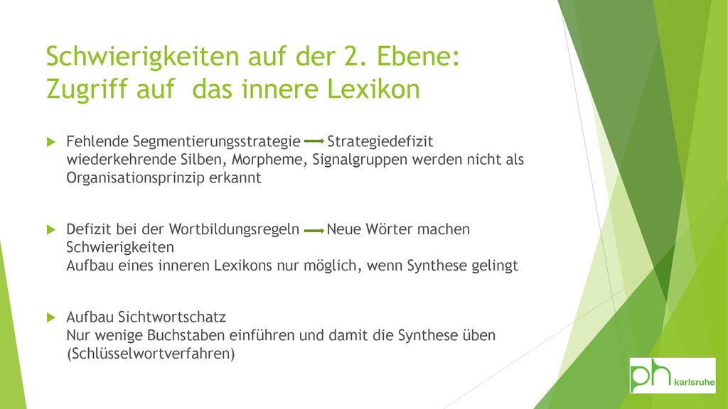 Schwierigkeiten auf der 2. Ebene: Zugriff auf das innere Lexikon