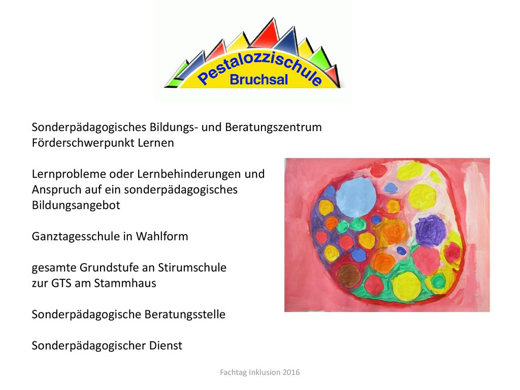 Sonderpädagogisches Bildungs- und Beratungszentrum Förderschwerpunkt Lernen Lernprobleme oder Lernbehinderungen und Anspruch auf ein sonderpädagogisches Bildungsangebot Ganztagesschule in Wahlform gesamte Grundstufe an Stirumschule zur GTS am Stammhaus Sonderpädagogische Beratungsstelle Sonderpädagogischer Dienst