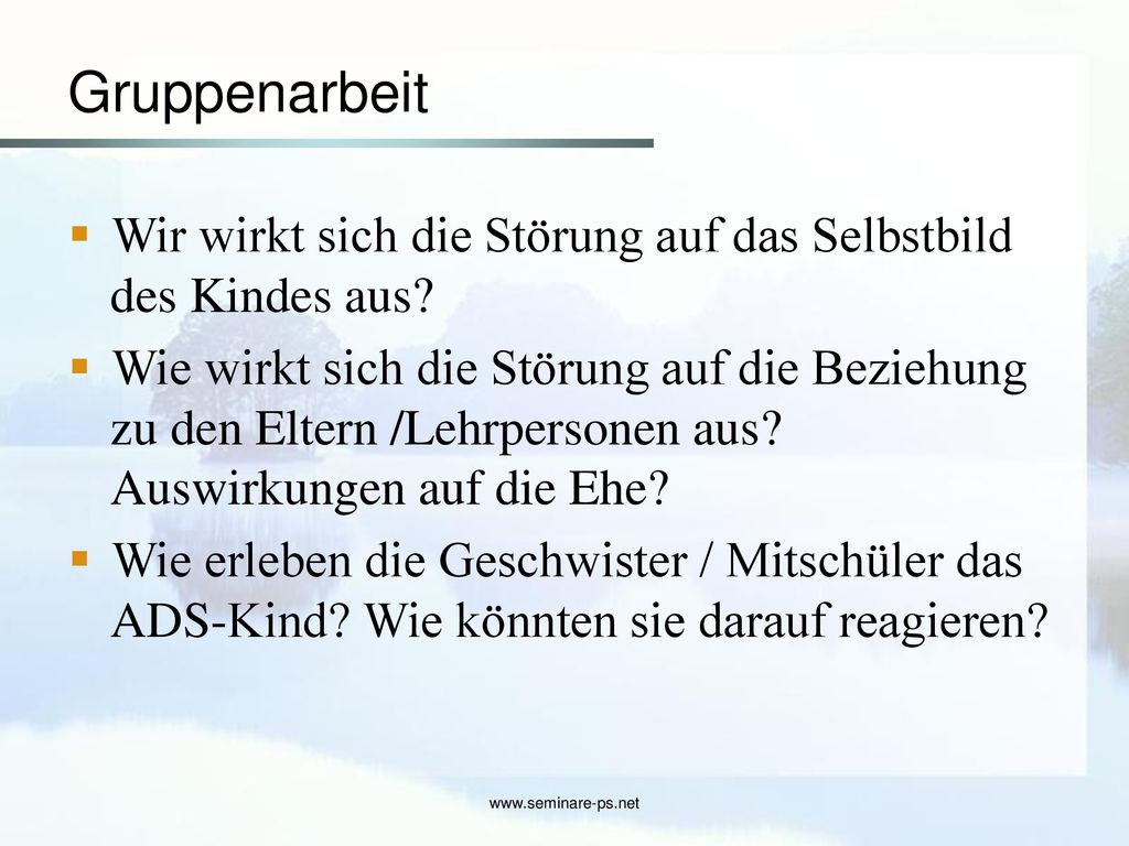 Gruppenarbeit Wir wirkt sich die Störung auf das Selbstbild des Kindes aus