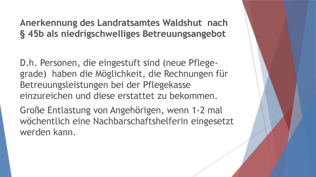 Anerkennung des Landratsamtes Waldshut nach § 45b als niedrigschwelliges Betreuungsangebot