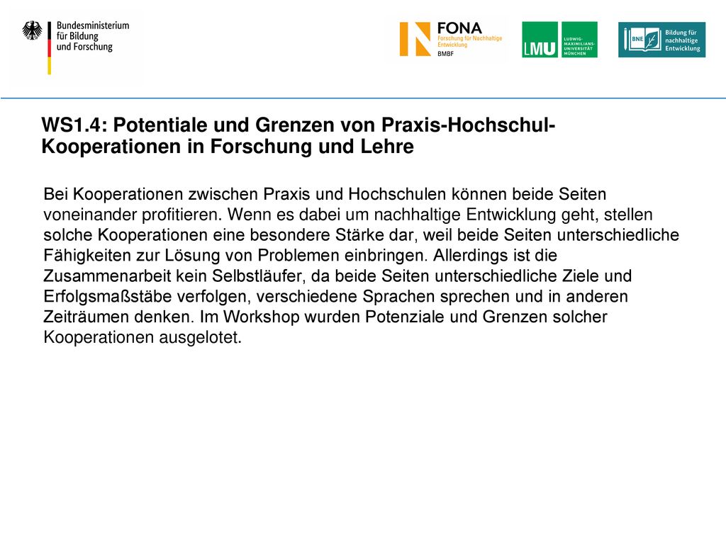 WS1.4: Potentiale und Grenzen von Praxis-Hochschul- Kooperationen in Forschung und Lehre