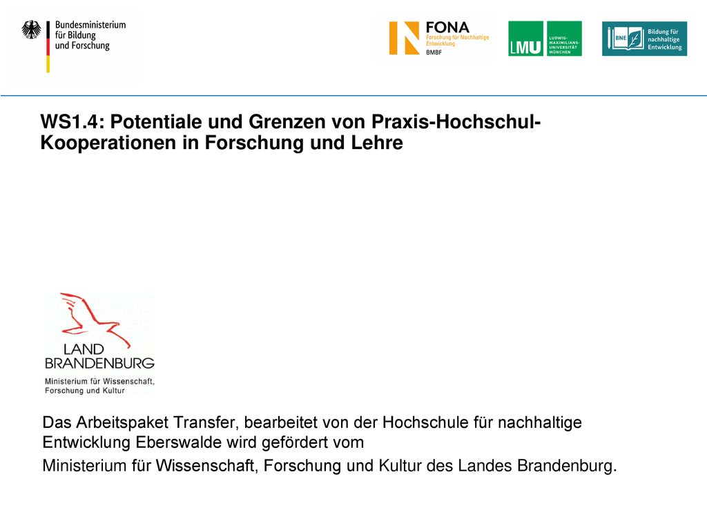 WS1.4: Potentiale und Grenzen von Praxis-Hochschul- Kooperationen in Forschung und Lehre