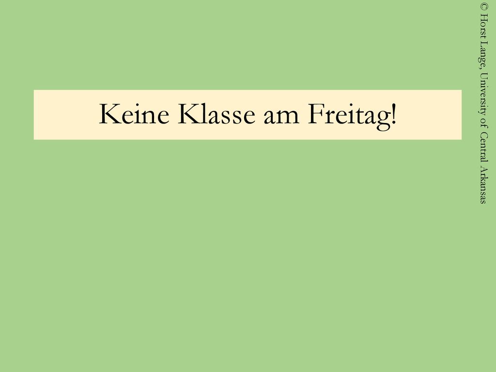 Keine Klasse am Freitag!