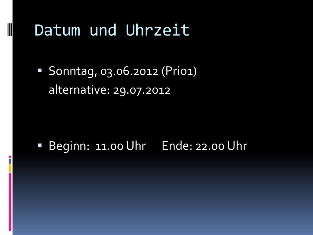 Datum und Uhrzeit Sonntag, (Prio1) alternative: