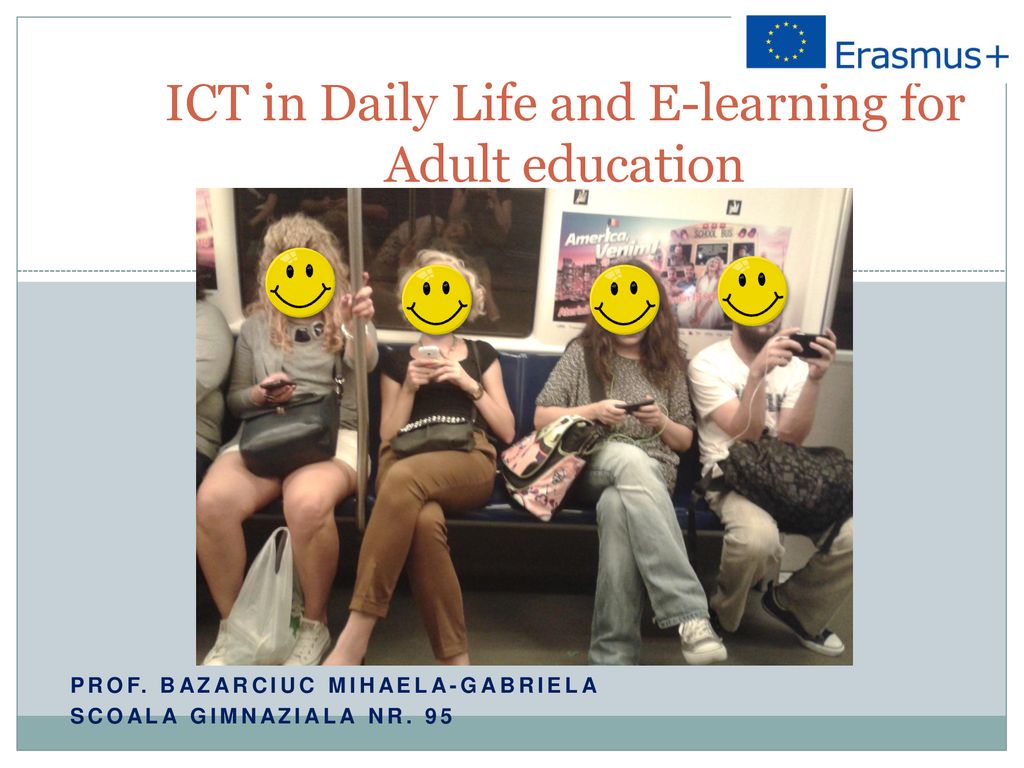 ICT in Daily Life and E-learning for Adult education