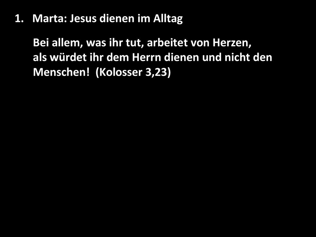 Marta: Jesus dienen im Alltag