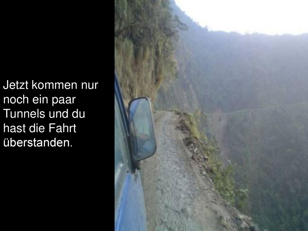 Jetzt kommen nur noch ein paar Tunnels und du hast die Fahrt überstanden.