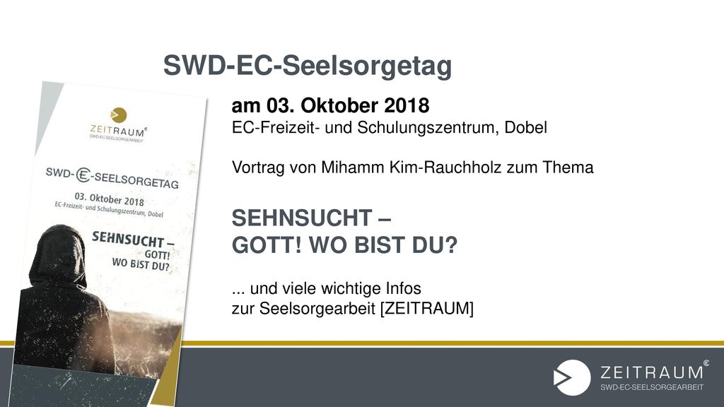 SWD-EC-Seelsorgetag SEHNSUCHT – GOTT! WO BIST DU am 03. Oktober 2018