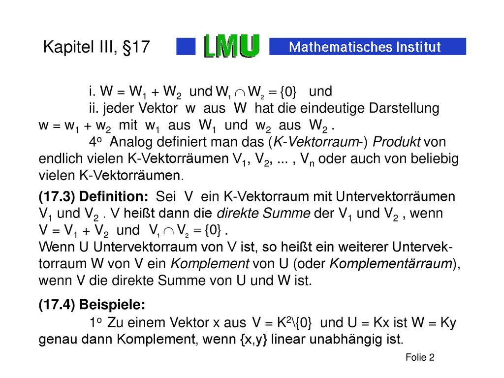 Kapitel III, §17 i. W = W1 + W2 und und