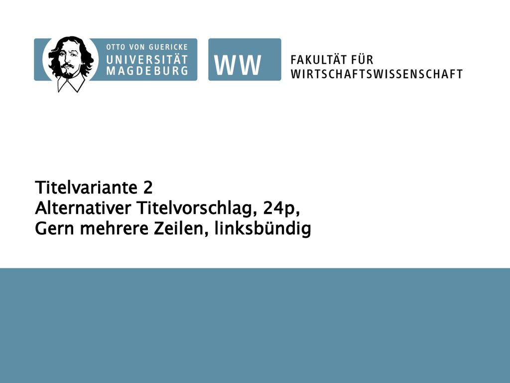 Titelvariante 2 Alternativer Titelvorschlag, 24p, Gern mehrere Zeilen, linksbündig