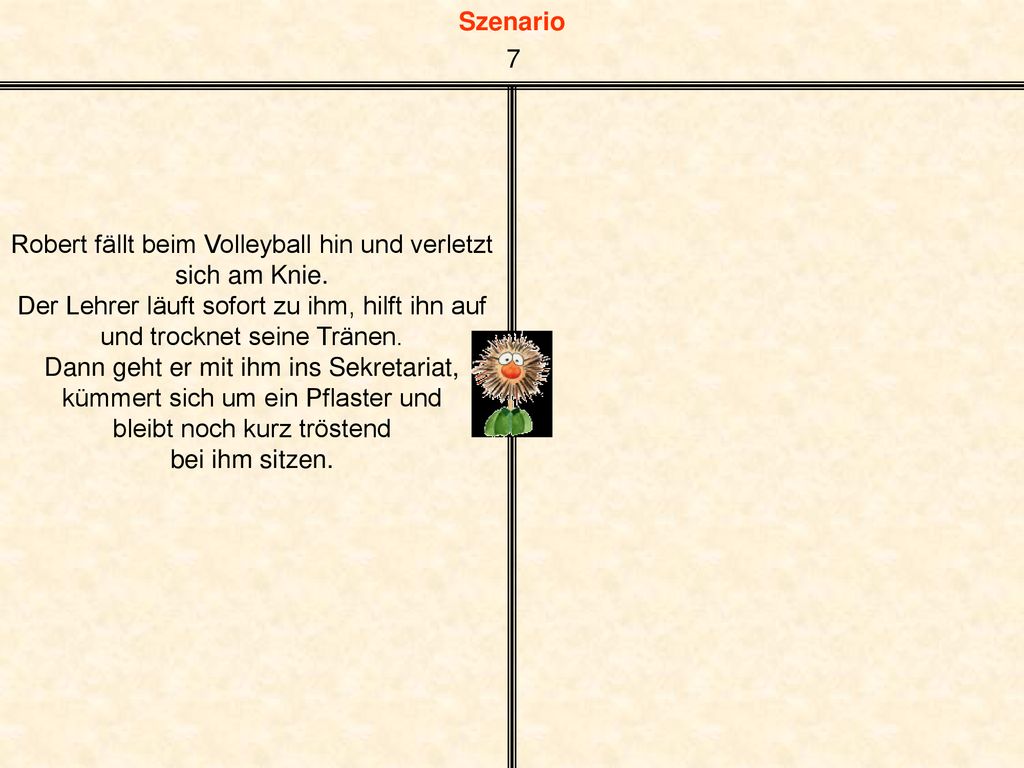 Robert fällt beim Volleyball hin und verletzt sich am Knie.