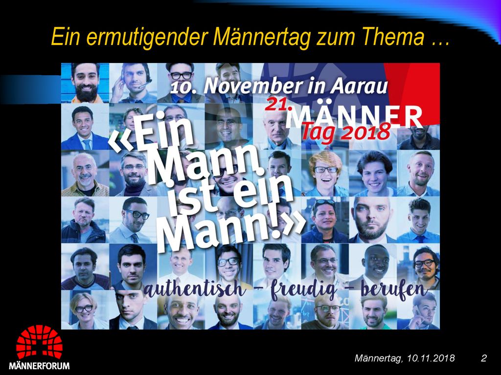Ein ermutigender Männertag zum Thema …