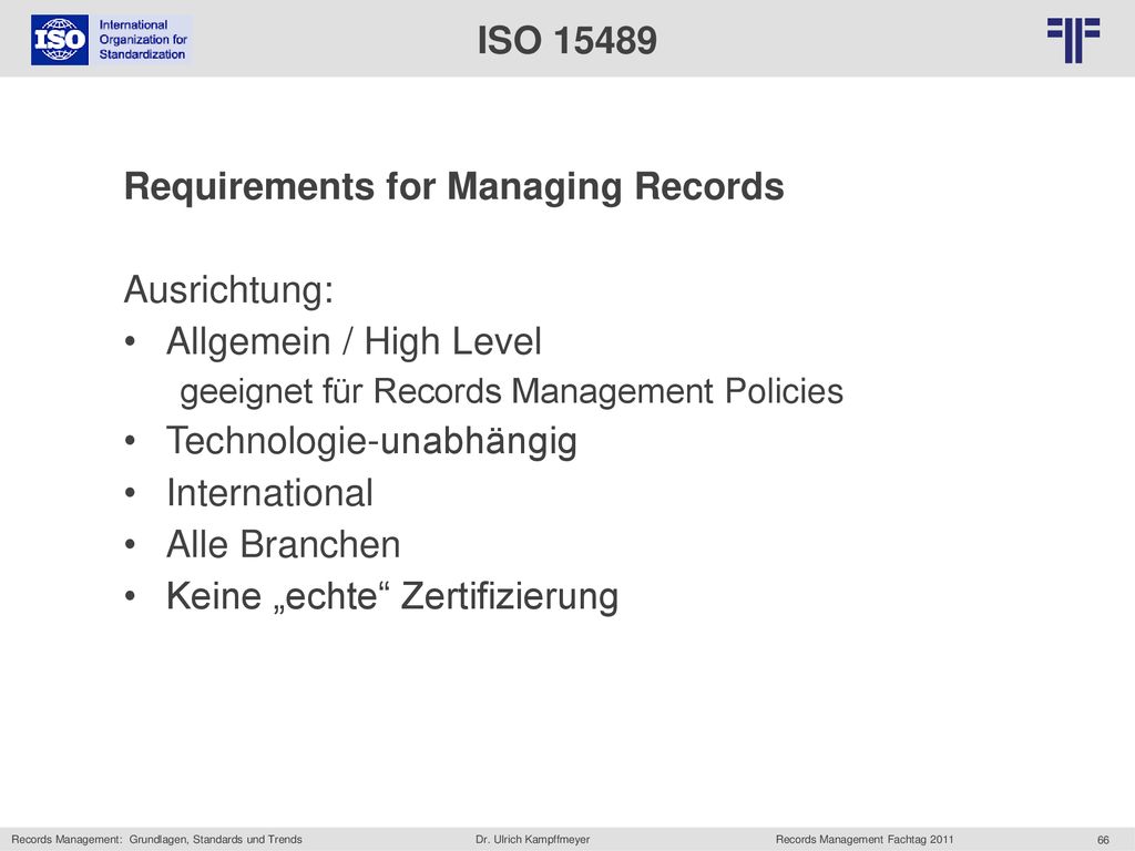 Requirements for Managing Records Ausrichtung: Allgemein / High Level